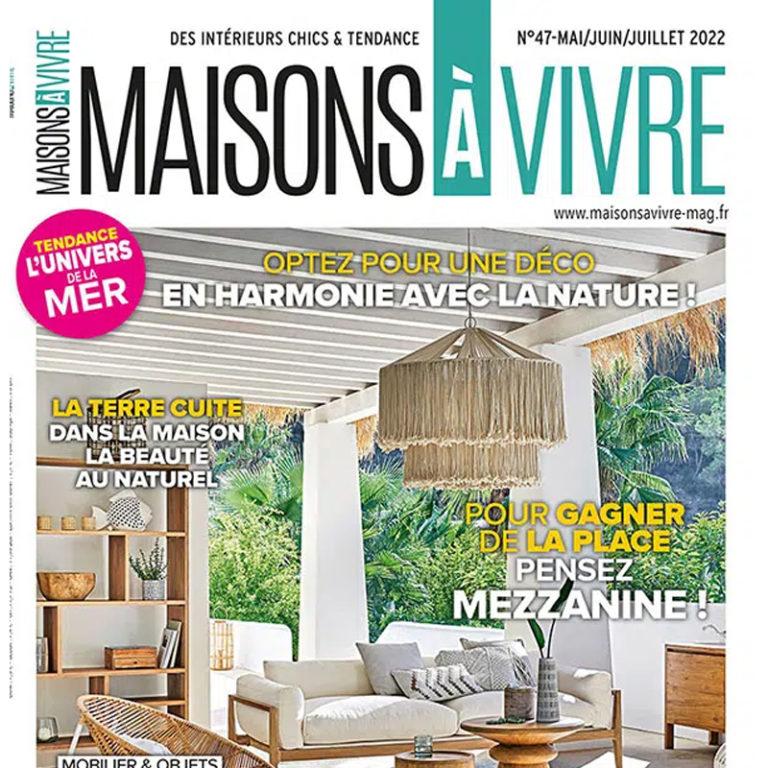 MAISON A VIVRE – MAI-JUILLET 2022